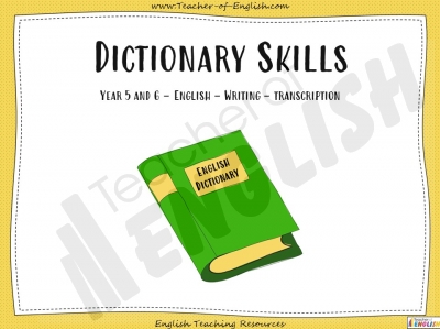 Dictionary Skills - Year 5 and 6